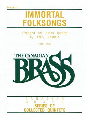 CANADIAN BRASS IMMORTAL FOLK SONGS 2ND TPT