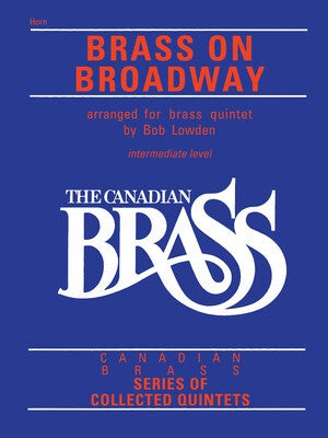 CANADIAN BRASS BRASS ON BROADWAY HORN