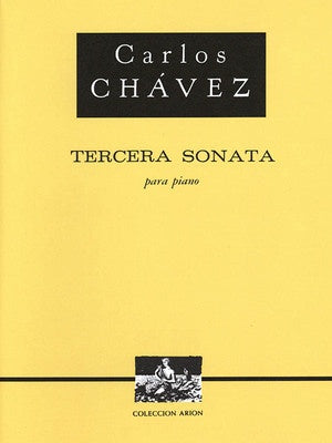 CHAVEZ - TERCERA SONATA FOR PIANO