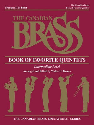 CANADIAN BRASS FAVORITE QUINTETS 2ND TRUMPET