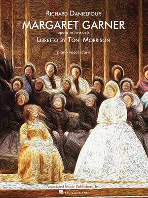 DANIELPOUR - MARGARET GARNER VOCAL SCORE