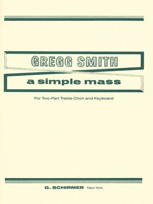 A SIMPLE MASS 2 PART TREBLE