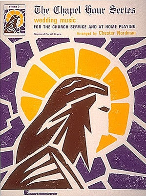 CHAPEL HOUR SERIES VOL 3 WEDDING MUSIC