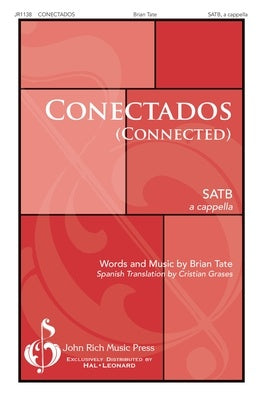 CONECTADOS (CONNECTED) SATB A CAPPELLA