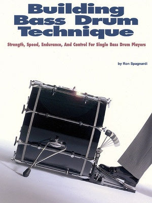 BUILDING BASS DRUM TECHNIQUE