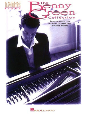 BENNY GREEN COLLECTION PNO ARTIST TRANSCRIPTIONS