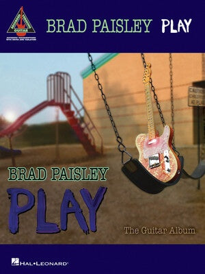 BRAD PAISLEY - PLAY THE GUITAR ALBUM TAB RV