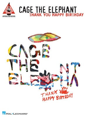 CAGE THE ELEPHANT - THANK YOU HAPPY BIRTHDAY TAB RV