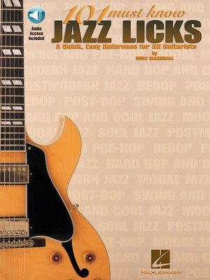 101 MUST KNOW JAZZ LICKS FOR GUITAR BK/OLA