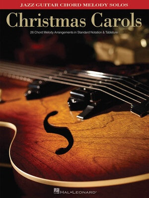 CHRISTMAS CAROLS JAZZ GUITAR CHORD MELODY TAB