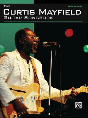 CURTIS MAYFIELD GUITAR SONGBOOK GTR TAB