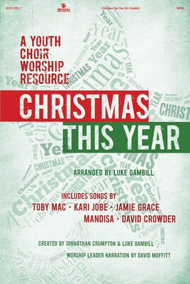 CHRISTMAS THIS YEAR SATB