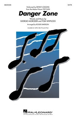 DANGER ZONE FROM TOP GUN SATB/PIANO (POD)
