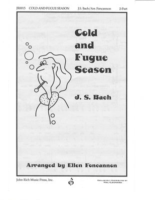 COLD AND FUGUE SEASON 2PT