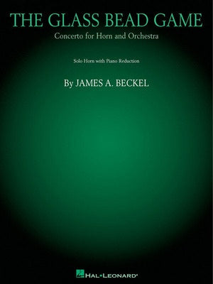 BECKEL - THE GLASS BEAD GAME FOR HORN/PIANO