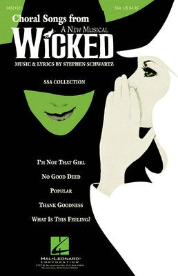 CHORAL SONGS FROM WICKED SSA/PIANO