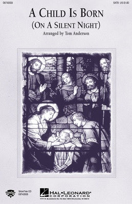 CHILD IS BORN SATB