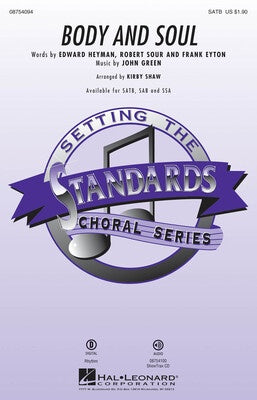 BODY AND SOUL SATB