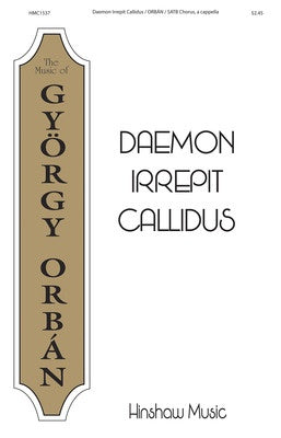 DAEMON IRREPIT CALLIDUS SATB