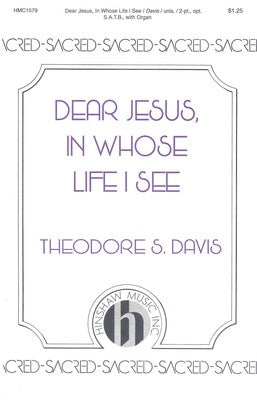DEAR JESUS IN WHOSE LIFE I SEE UNISON/2 PART OPT SATB (POD)