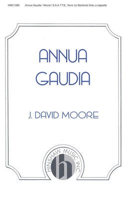 ANNUA GAUDIA SAATTB/TENOR SOLO A CAPPELLA (POD)
