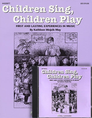 CHILDREN SING CHILDREN PLAY BK/CD
