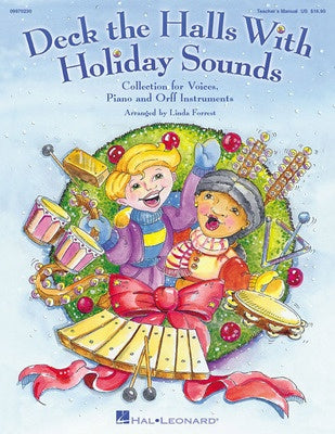 DECK THE HALLS WITH HOLIDAY SOUNDS TEACHER EDITION