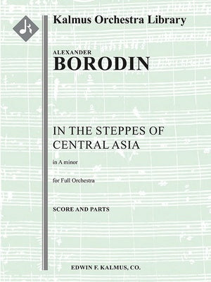 BORODIN - IN THE STEPPES OF CENTRAL ASIA ORCHESTRA SC/PTS