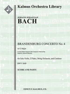 BRANDENBURG CONCERTO NO 4 BWV 1049 SOLOS/ORCHESTRA SC/PTS