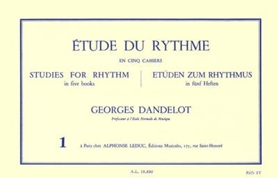 DANDELOT - ETUDE DU RYTHME VOL 1