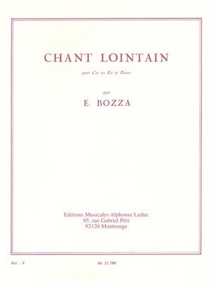 BOZZA - CHANT LOINTAIN FOR HORN/PIANO