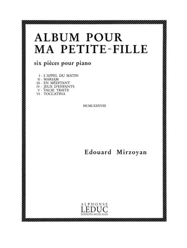 MIRZOYAN - ALBUM POUR MA PETITE-FILLE PIANO