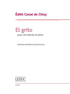 CANAT DE CHIZY - EL GRITO FOR HIGH VOICE/PIANO