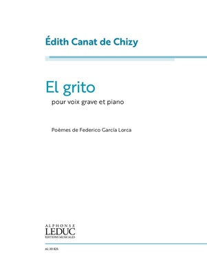 CANAT DE CHIZY - EL GRITO FOR LOW VOICE/PIANO