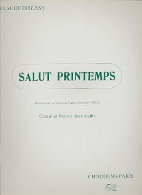 DEBUSSY - SALUT PRINTEMPS SSAA