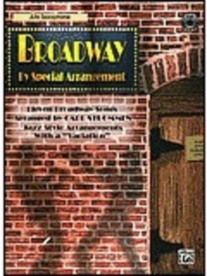 BROADWAY BY SPECIAL ARRANGEMENT ALTO SAX BK/OLA