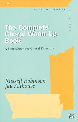 COMPLETE CHORAL WARMUP BOOK
