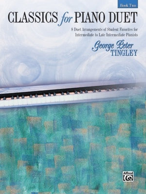 CLASSICS FOR PIANO DUET BK 2