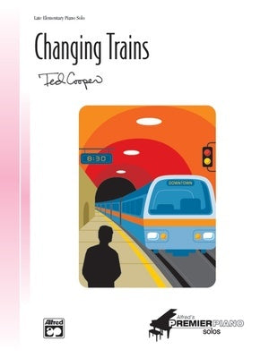 COOPER - CHANGING TRAINS LATE ELEMENTARY PIANO SOLO