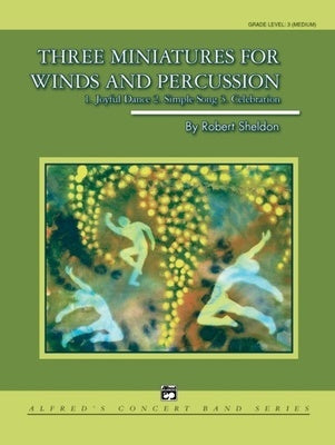 3 MINATURES FOR WIND AND PERCUSSION CB3 SC/PTS