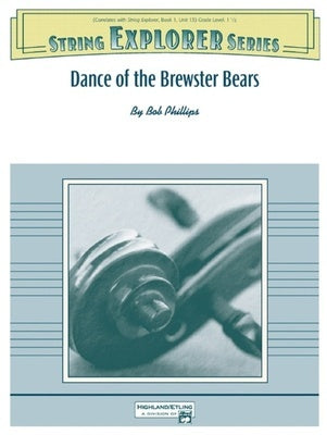 DANCE OF THE BREWSTER BEARS SO1.5 SC/PTS