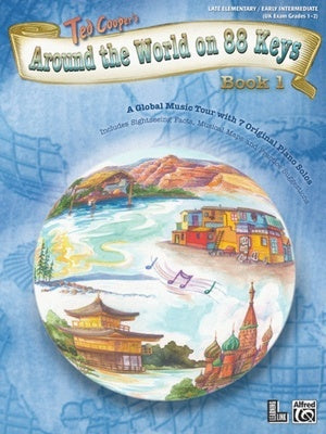 AROUND THE WORLD ON 88 KEYS BK 1