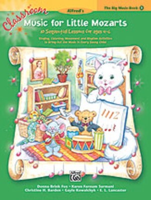 CLASSROOM MUSIC FOR LITTLE MOZARTS BIG MUSIC BK 3