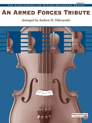AN ARMED FORCES TRIBUTE FOR STRING ORCHESTRA SO3 SC/PTS