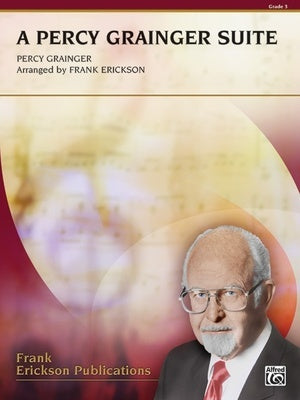 A PERCY GRAINGER SUITE CB3 SC/PTS