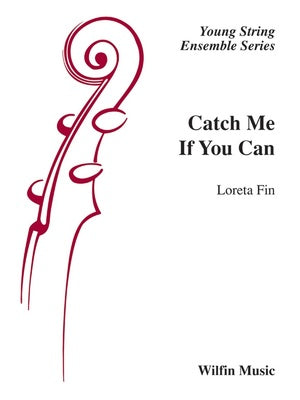 CATCH ME IF YOU CAN FOR STRING ORCHESTRA SO1.5-2 SC/PTS