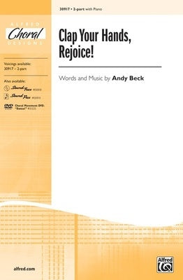 CLAP YOUR HANDS REJOICE! 2 PART