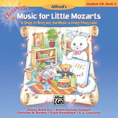 CLASSROOM MUSIC FOR LITTLE MOZARTS STUDENT CD BK 2