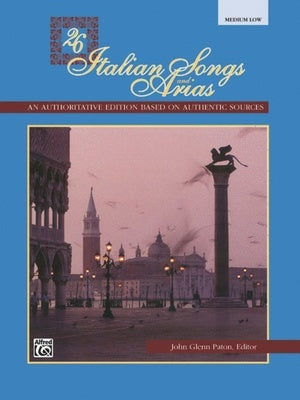 26 ITALIAN SONGS AND ARIAS MEDIUM/LOW VOICE
