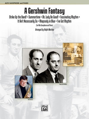 A GERSHWIN FANTASY FOR ALTO SAX/PIANO